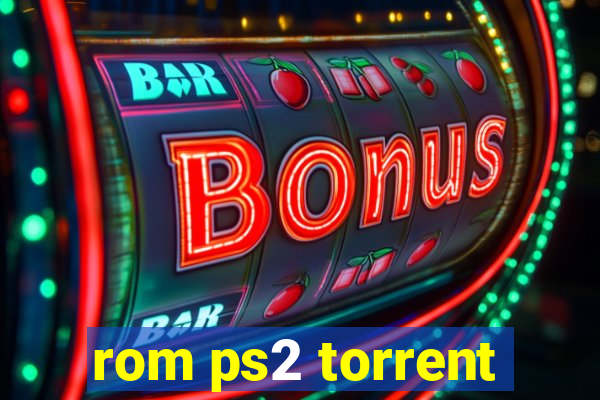 rom ps2 torrent